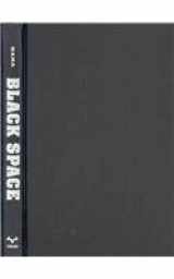 9780292716971-0292716974-Black Space: Imagining Race in Science Fiction Film
