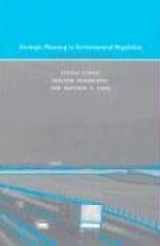 9780262033411-0262033410-Strategic Planning in Environmental Regulation: A Policy Approach That Works