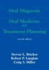 9781550092066-1550092065-Oral Diagnosis, Oral Medicine and Treatment Planning