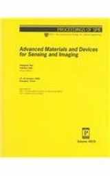 9780819447081-0819447080-Advanced Materials And Devices For Sensing And Imaging: 17-18 October 2002, Shanghai, China (Spie Proceedings)