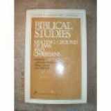 9780809123445-0809123444-Biblical Studies, Meeting Ground of Jews and Christians (Studies in Judaism and Christianity)