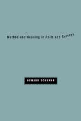 9780674060432-0674060431-Method and Meaning in Polls and Surveys