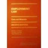 9781558348585-1558348581-Employment Law: Cases and Materials