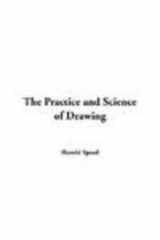 9781421940182-1421940183-The Practice And Science of Drawing