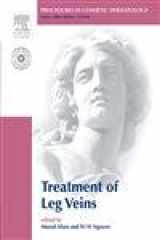 9781416031598-1416031596-Procedures in Cosmetic Dermatology Series: Treatment of Leg Veins: Text with DVD