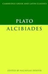 9780521632812-0521632811-Plato: Alcibiades (Cambridge Greek and Latin Classics)