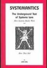 9780961825102-0961825103-Systemantics: The Underground Text of Systems Lore