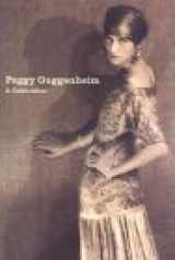 9780892072859-0892072857-Peggy Guggenheim: A Celebration