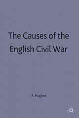 9780333684740-0333684745-The Causes of the English Civil War (British History in Perspective, 53)