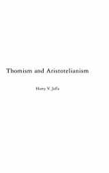 9780313211492-0313211493-Thomism and Aristotelianism: A Study of the Commentary by Thomas Aquinas on the Nicomachean Ethics