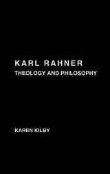 9780415259644-0415259649-Karl Rahner: Theology and Philosophy