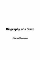 9781428035041-1428035044-Biography of a Slave