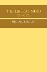 9780521037426-0521037425-The Liberal Mind 1914-29 (Cambridge Studies in the History and Theory of Politics)