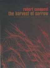 9780712697507-0712697500-The Harvest of Sorrow : Soviet Collectivisation and the Terror-Famine