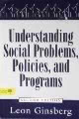 9781570031199-1570031193-Understanding Social Problems, Policies, and Programs (Social Problems and Social Issues)