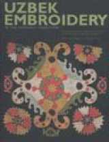 9781588860941-1588860949-Uzbek Embroidery in the Nomadic Tradition: The Jack and Aviva Robinson Collection at the Minneapolis Institute of Arts