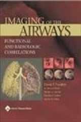 9780781757683-0781757681-Imaging Of The Airways: Functional And Radiologic Correlations