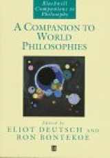 9780631198710-0631198717-A Companion to World Philosophies (Blackwell Companions to Philosophy)