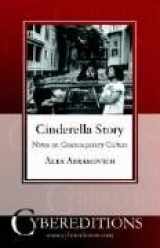9781877275494-1877275492-Cinderella Story: Notes on Contemporary Culture
