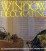 9780963675132-0963675133-The Hunter Douglas Guide to Window Decorating : The Complete Reference for Designing Beautiful Window Treatments