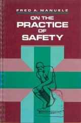 9780442014018-0442014015-On the Practice of Safety (Industrial Health & Safety)