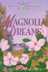 9781565076709-1565076702-Magnolia Dreams (Richmond Chronicles Series No. 4)