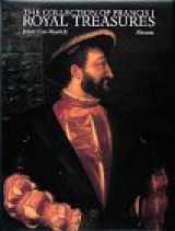 9780810940383-0810940388-The Collection of Francis I: Royal Treasures