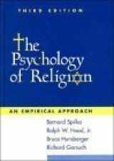 9781572309012-1572309016-The Psychology of Religion, Third Edition: An Empirical Approach
