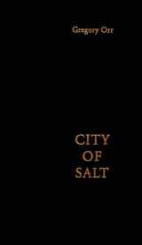 9780822938767-0822938766-City of Salt (Pitt Poetry Series)