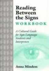 9781931930031-1931930031-Reading Between the Signs Workbook: A Cultural Guide for Sign Language Interpreters