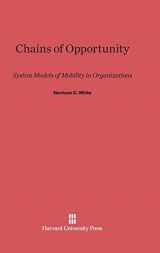 9780674437197-0674437195-Chains of Opportunity: System Models of Mobility in Organizations