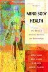 9780805378863-0805378863-Mind/Body Health: The Effects of Attitudes, Emotions and Relationships (3rd Edition)