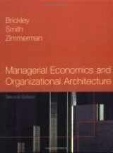 9780072314472-0072314478-Managerial Economics and Organizational Architecture