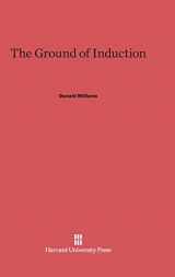 9780674432123-0674432126-The Ground of Induction