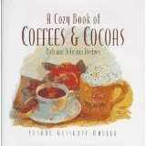 9780761509127-0761509127-A Cozy Book of Coffees & Cocoas