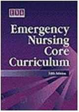 9780721682419-0721682413-Emergency Nursing Core Curriculum