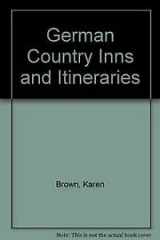 9780930328047-0930328043-Swiss Country Inns and Chalets (Karen Brown's Germany: Exceptional Places to Stay & Itineraries)