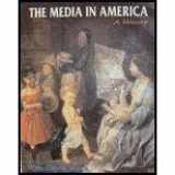 9781885219343-1885219342-The Media in America: A History