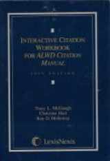 9780820563787-0820563781-2005 Edition Interactive Citation Workbook For ALWD Citation Manual (LexisNexis)