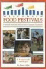 9780942495454-0942495454-Wisconsin Food Festivals: Good Food, Good Folks and Good Fun at Community Celebrations--A Resource Guide with Recipes