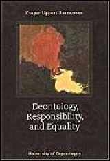 9788763502252-8763502259-Deontology, Responsibility, and Equality