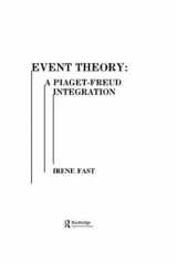 9780898596182-0898596181-Event Theory: A Piaget-freud Integration (Child Psychology)