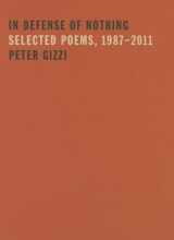 9780819575647-081957564X-In Defense of Nothing: Selected Poems, 1987–2011 (Wesleyan Poetry Series)