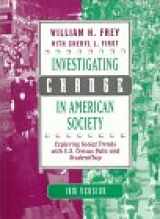 9780534523442-0534523447-Investigating Change in American Society, IBM Version