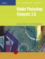 9781418839550-1418839558-Adobe Photoshop Elements 3.0, Illustrated (Illustrated Series)