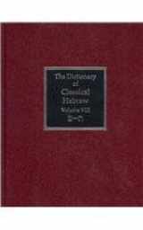 9781906055530-190605553X-The Dictionary of Classical Hebrew, Vol. 8: Sin-Taw