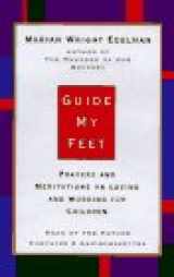 9781565111431-1565111435-Guide My Feet: Prayers and Meditations on Loving and Working For Children