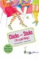 9780142406953-0142406953-Chicks with Sticks (It's a Purl Thing)