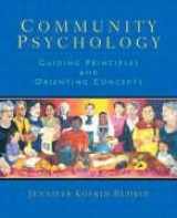 9780130899033-0130899038-Community Psychology: Guiding Principles and Orienting Concepts
