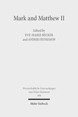 9783161525452-3161525450-Mark and Matthew II: Comparative Readings: Reception History, Cultural Hermeneutics, and Theology (Wissenschaftliche Untersuchungen Zum Neuen Testament)